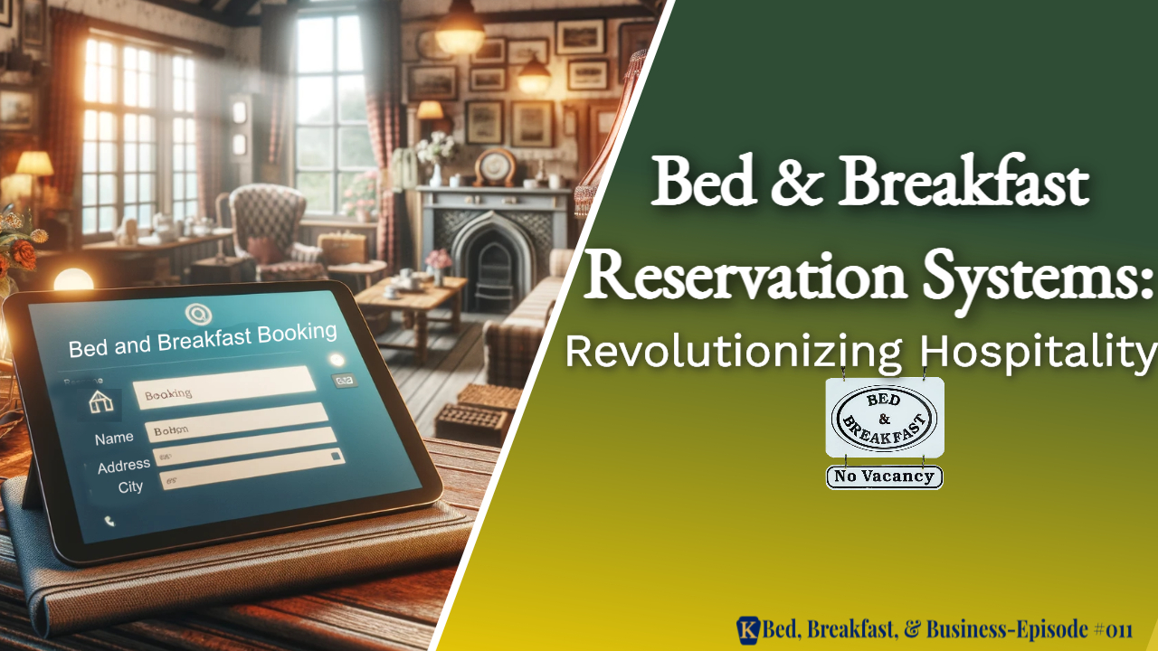 Read more about the article Bed and Breakfast Reservation Systems: Revolutionizing Hospitality-011