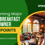Overcoming Major Bed & Breakfast Owner Pain Points-034