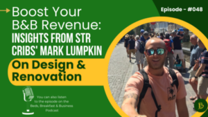 Boost Your B&B Revenue: Insights from STR Cribs’ Mark Lumpkin on Design and Renovation-048