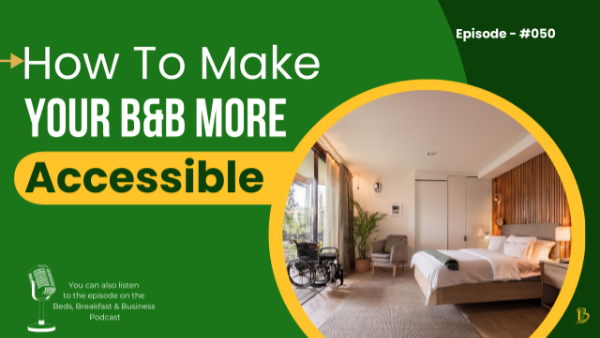 How To Make Your B&B More Accessible