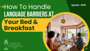 How To Handle Language Barriers At Your Bed & Breakfast-051