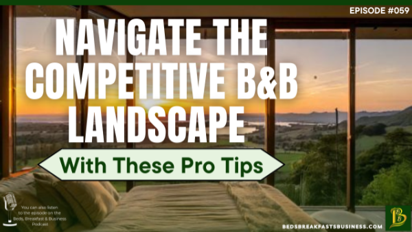 Read more about the article Navigate The Competitive B&B Landscape With These Pro Tips-059