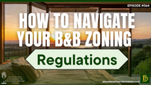 How To Navigate Your B&B Zoning Regulations-064 