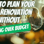 How to Plan Your B&B Renovation Without Going Over Budget-072 