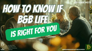 How To Know If B&B Life Is Right For You-073
