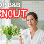How to Build a Weekly B&B Routine That Stops Burnout-124