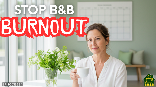 How to Build a Weekly B&B Routine That Stops Burnout